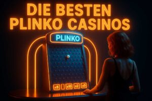 Beste Plinko Casinos 2025 – Spielprinzip, Tipps & Top-Anbieter im Test