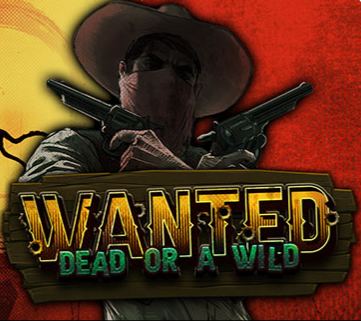 Wanted Dead or a Wild
