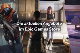 Die aktuellen Angebote im Epic Games Store