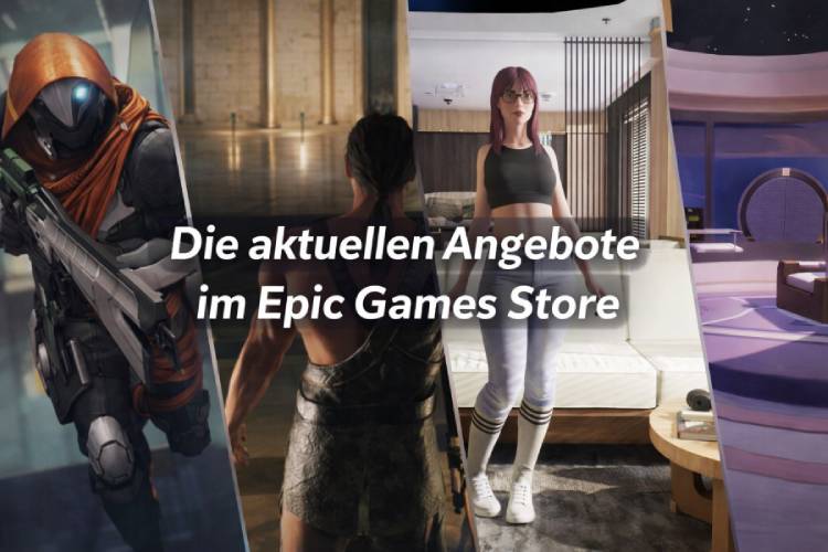Die aktuellen Angebote im Epic Games Store