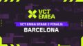 VCT EMEA Stage 2 Finals Titelbild