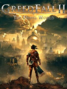 GreedFall 2: The Dying World – Ein großes RPG mit viel Atmosphäre