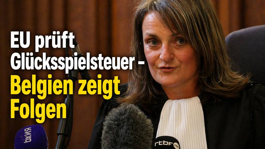 EU prüft Glücksspielabgabe – Belgien zeigt bereits die Folgen steigenden Drucks