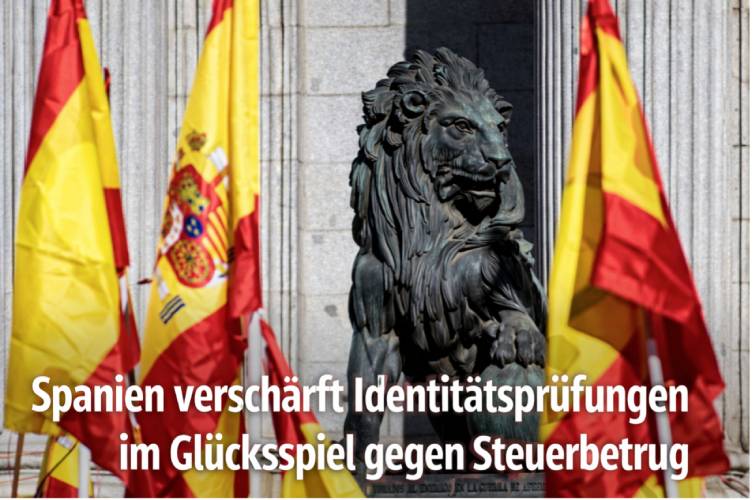 Spanien verschärft ID-Checks gegen Glücksspiel-Steuerbetrug