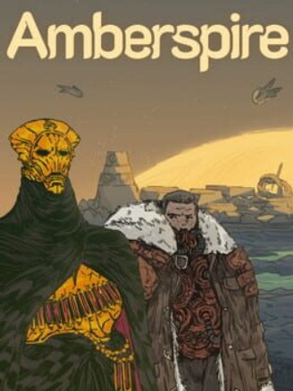 Amberspire – Ein Spiel, das sich nicht sofort öffnet