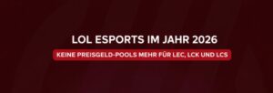 Riot Games kündigt massive Finanzreform für League-of-Legends-Esports ab 2026 an