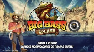 Slot Big Bass Splash: Demo gratis y mejores casinos para jugar online