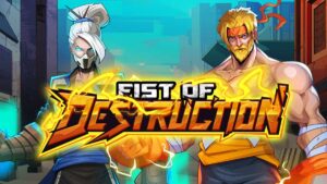 Fist of Destruction hoy - Todo lo que necesitas saber sobre esta slot