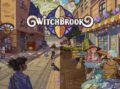 Witchbrook retrasa su llegada