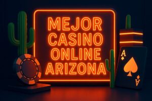 El mejor casino online en Arizona – guía definitiva 2025