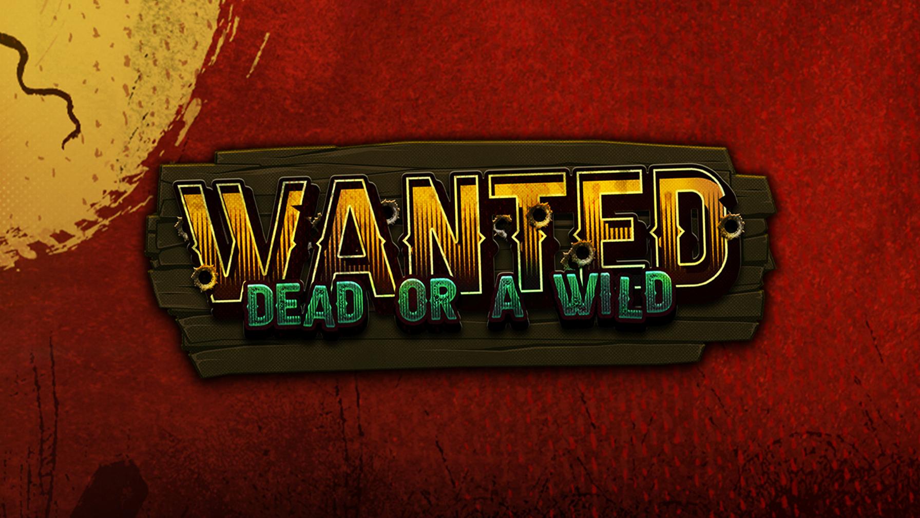 wanted dead or a wild slotti