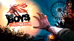 The Boys : Trigger Warning en réalité virtuelle