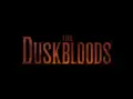 The dusk blood