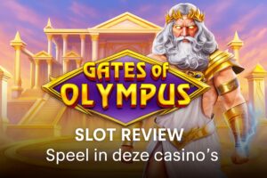 Gates of Olympus Slot Review [cur_year]: Speel in deze casino’s