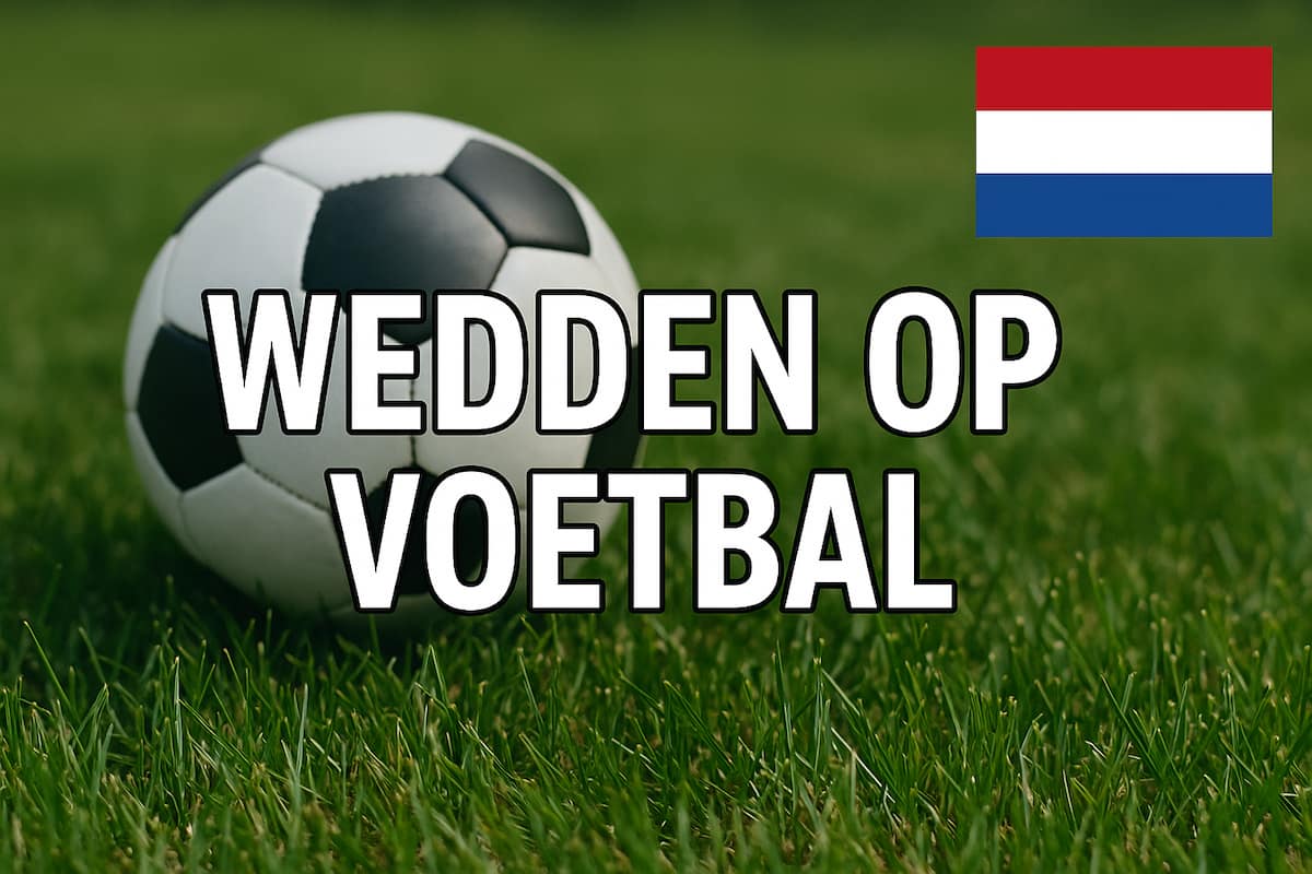Wedden op voetbal Beste Bet Sites voor Voetbalwedden