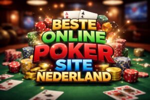 Beste Online Poker Site Nederland in 2026
