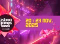 Começou hoje a Lisboa Games Week: Tudo o que irá acontecer