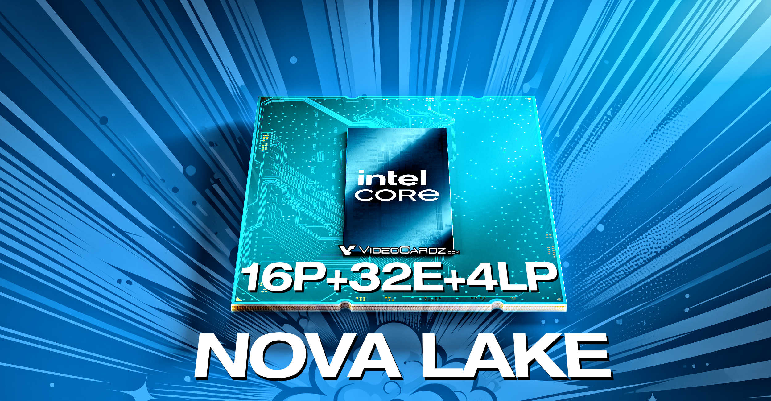 Intel Aims to Reclaim Gaming Crown – Nova Lake CPUs to Rival AMD 3D V‑Cache