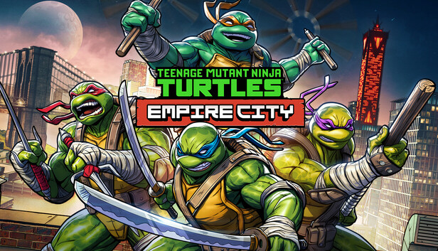 Teenage Mutant Ninja Turtles: Empire City Could Be the Ultimate TMNT Game