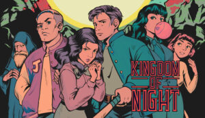 Kingdom of Night Is A Nostalgic Trip to the 80s That Needs a Little More Polish