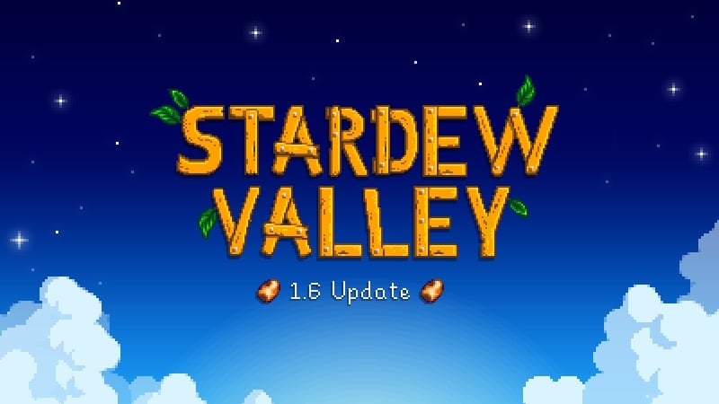 stardew valley update 1.6 patch notes