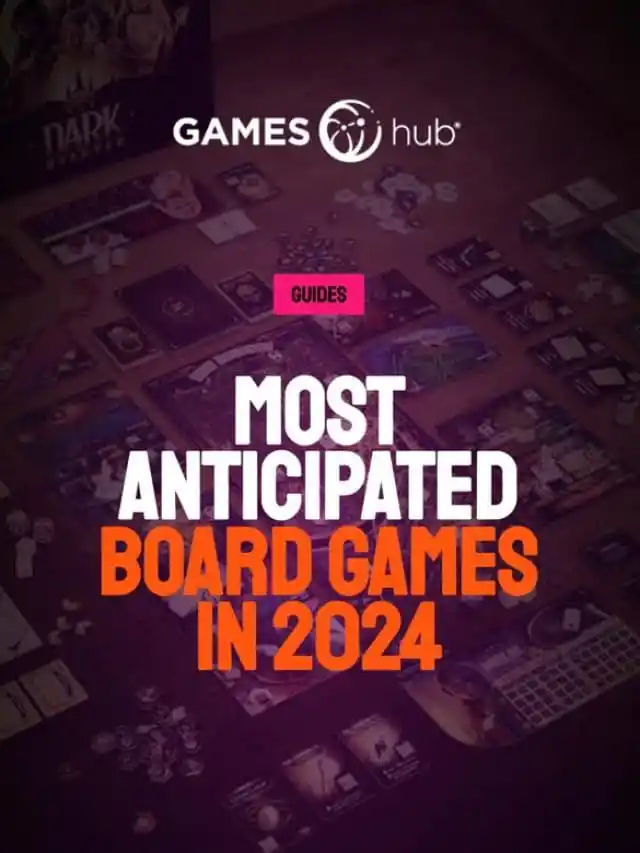 Most Anticipated Board Games of 2024