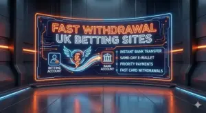 Best Fast Withdrawal Betting Sites in The UK in [cur_year]